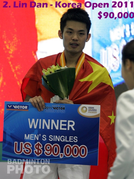 2. Lin Dan - 2011 Korea Open, $90,000