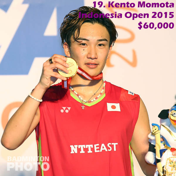 19. Kento Momota - 2015 Indonesia Open, $60,000